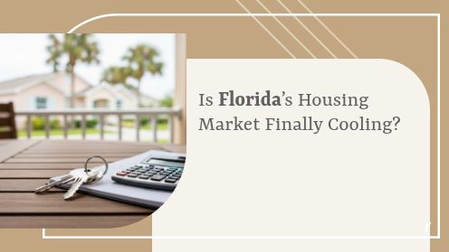 Is Florida’s Housing Market Finally Cooling?